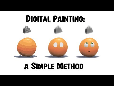 Digital Painting - A Simple Method for Beginners (and Maybe Experts, Too!)