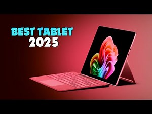 Best Tablets 2025 - Top 5 Best Tablets You Should Buy In 2025