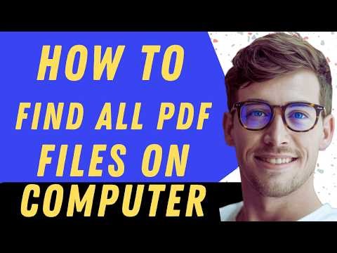 How To Find All Pdf Files On Your Computer In Windows10 - Full Guide
