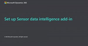 Turn on Sensor Data Intelligence for your system (preview) - Supply Chain Management | Dynamics 365