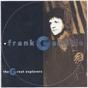 Frank Gambale - The Great Explorers