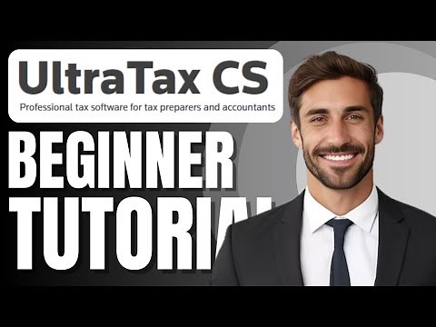 UltraTax CS Tutorial for Newbies | Tax Preparation Software Demo