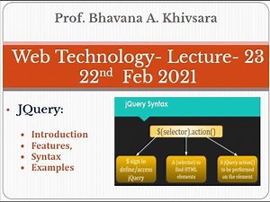 JQuery: Introduction, Features, JQuery Syntax, JQuery Examples