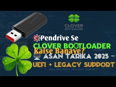 Make Bootable Clover USB | Install Clover Bootloader Step-by-Step in Hindi