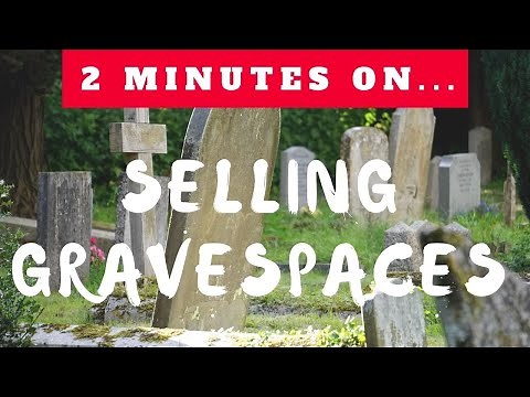 How to Sell a Burial Plot
