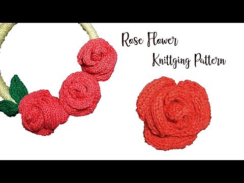Rose Flower Knitting Tutorial - Beginner