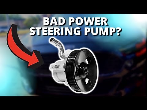 SYMPTOMS OF A BAD POWER STEERING PUMP