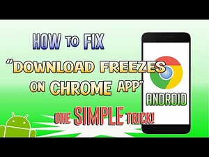 How to Fix Download Stops or Freezes on Google Chrome App Android 2020
