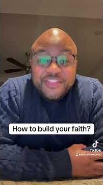 How to build your faith? | 4 ways of building faith in God