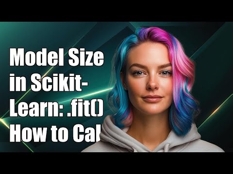 How to Calculate the Size of a .fit() Trained Model in Scikit-Learn