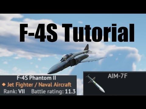 F-4S Tutorial War Thunder