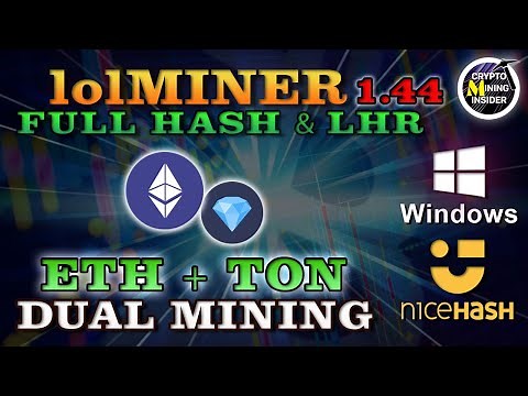 How To Dual Mine ETH+TON in Windows using LoLMiner 1.44 (1.45) | Nicehash | FULL HASH & LHR GPUs