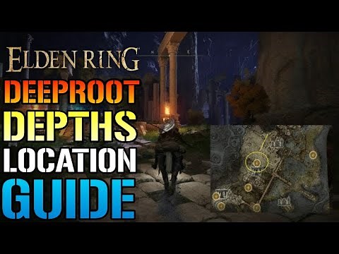 Elden Ring: How To REACH The "DEEPROOT DEPTHS" Full Step by Step (Location & Guide)