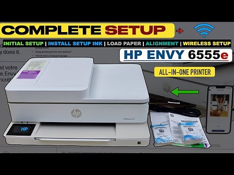 HP Envy 6555e Printer Setup, Install Ink, Load Paper, Wi-Fi Setup, HP Smart App, Print & Scan Test.