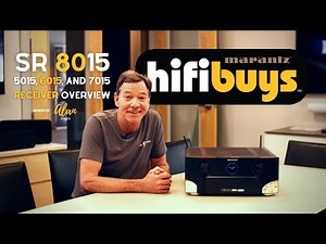 Marantz SR 8015 (5015, 6015, 7015) Surround Receivers ‪@HiFiBuys‬ w/ Alan Jones