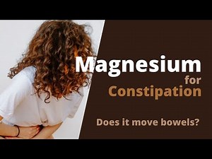 Magnesium for Constipation - Is Magnesium Citrate Really Good for Constipation?