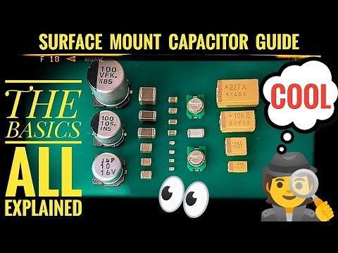 Surface Mount Capacitor Guide / SMD Capacitor Soldering