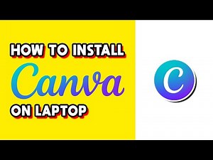 How to Install Canva on Laptop (Quick & Easy)