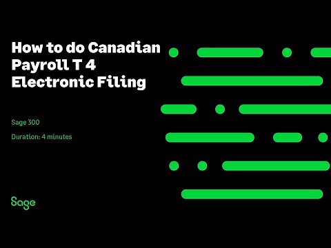 Sage 300 Canada — How to do Canadian Payroll T 4 Electronic Filing