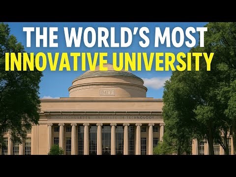Inside MIT: The World’s Most Innovative University (Full Documentary)