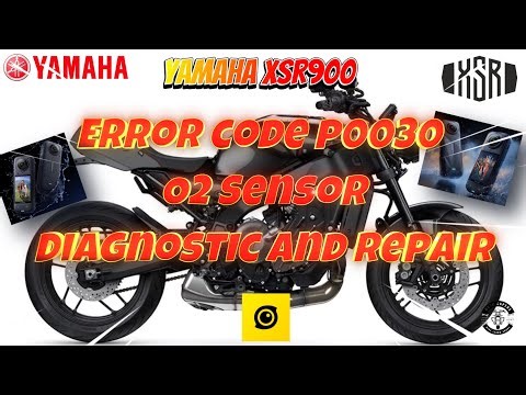 Yamaha XSR900 Error Code P0030 O2 Sensor Diagnosis and replacement