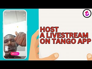 How to Go Live On Tango App