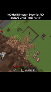 100 Hari Minecraft Superflat NO BONUS CHEST (BE) Part 9