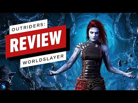 Outriders Worldslayer Review