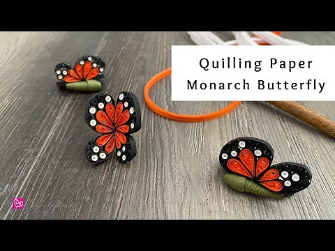 How to Make Easy Quilling Paper Monarch Butterflies | Quilling for Beginners