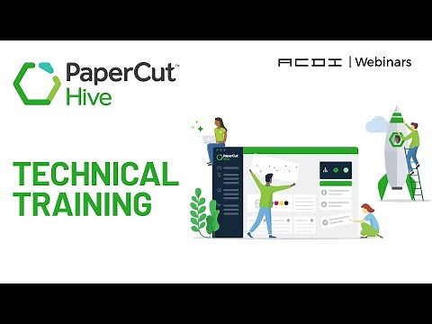 PaperCut Hive | Technical Training