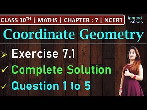 Class 10th Maths | Exercise 7.1 (Q1, Q2, Q3, Q4, Q5) | Chapter 7 - Coordinate Geometry | NCERT