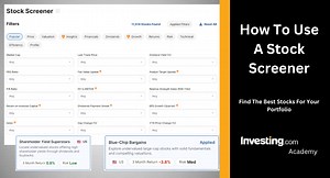 How To Use A Stock Screener To Find The Best Stocks