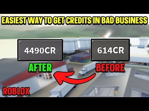 How To Easily Get Credits In Bad Business | Roblox