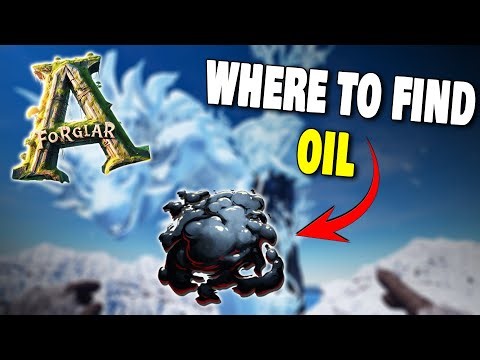 WHERE TO FIND OIL ON FORGLAR IN ARK SURVIVAL ASCENDED