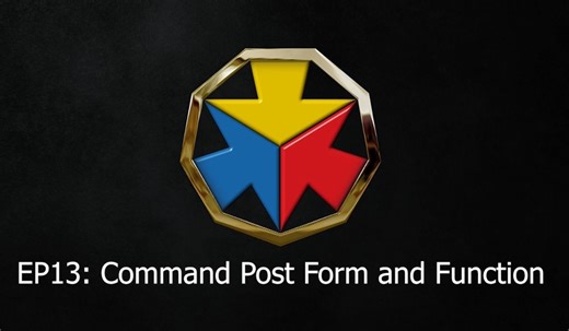 TAC Talks EP13: Command Post Form and Function