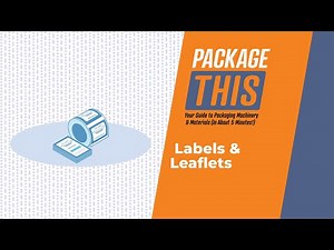 Learn About the Main Types of Labels and Leaflets Used in Packaging