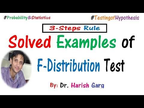 Solved Examples of F - Test and Distribution | 3 Steps Rule