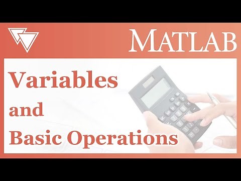 Beginner's guide to MATLAB | Variables & Basic Operations in MATLAB | MATLAB Tutorial for Beginners