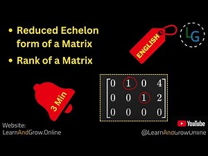 Reduced Row Echelon form of a Matrix, Linear Algebra, Rank of a Matrix, rref solver, English (78)