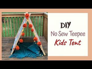 DIY No Sew Teepee Tent