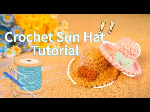 9 Crochet Sun Hat Tutorial