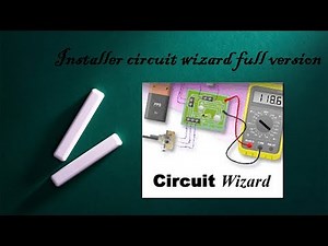 Installer circuit wizard full version