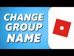 How to Change Group Name on Roblox (Easy 2025)