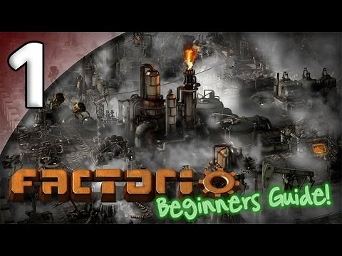 Factorio Beginner's Guide - 1. Getting Started! - Let's Play Factorio Gameplay