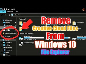 How to Remove Creative Cloud Files from Windows 10 File Explorer 2020