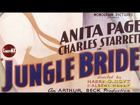 Jungle Bride (1933) | Full Movie | Anita Page, Charles Starrett, Kenneth Thomson