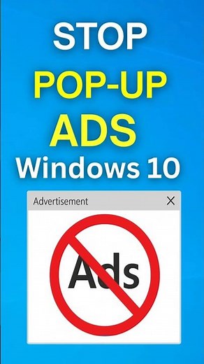 Stop Pop-Up Ads in Windows 10