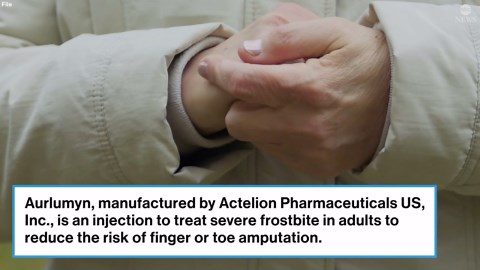 FDA approves 1st medication to treat severe frostbite