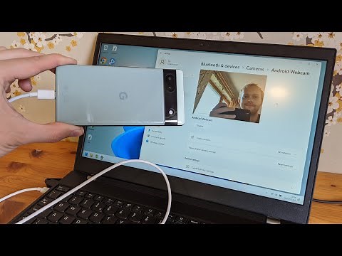 How to Use Google Pixel As a Webcam on Windows 11 / 10 ( Pixel 8, 8A , 7 ,7A ,6A ,6, 5, 4, 3 ,2)
