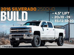 2016 SILVERADO 2500HD BUILD! || 4.5” Lift, 20x10’s, & 35’s!